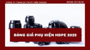 Bảng Giá Phụ Kiện Ống HDPE 2025