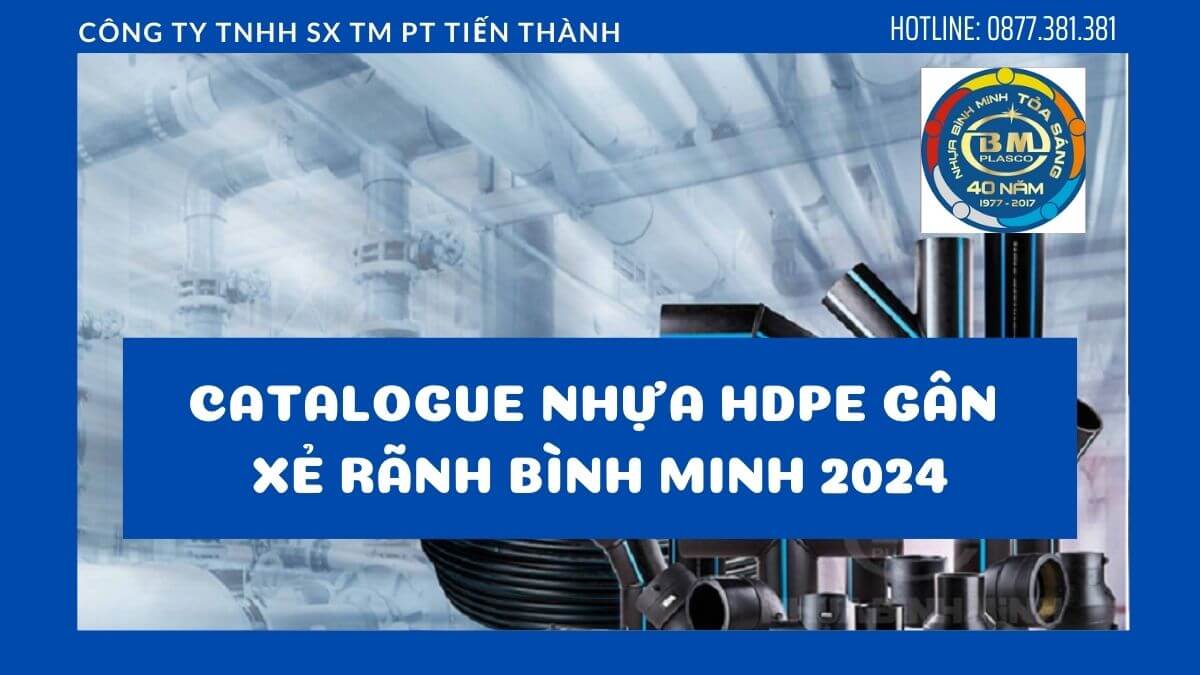 Catalogue Nhựa HDPE Gân Xẻ Rãnh Bình Minh 2024