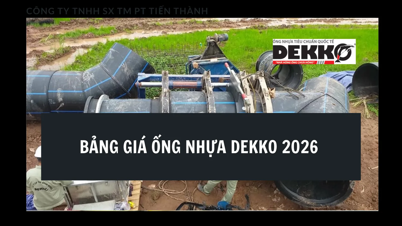 Bảng Giá Ống Nhựa Dekko