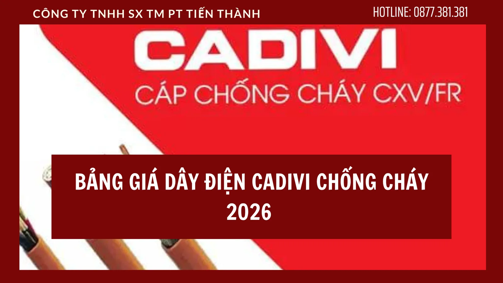 Bảng giá dây điện chống cháy Cadivi