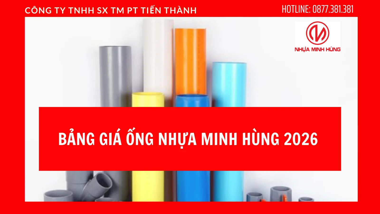 Bảng Giá Ống Nhựa Minh Hùng