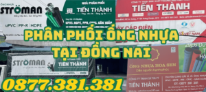 Phân Phối Ống Nhựa Tại Đồng Nai