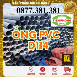 Ống Nhựa PVC D114 Tiền Phong