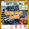 Ống Nhựa PVC D400 Tiền Phong