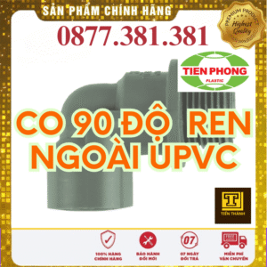 Co 90 Độ Ren Ngoài uPVC Tiền Phong
