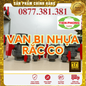 Van bi nhựa rắc co PVC Tiền Phong