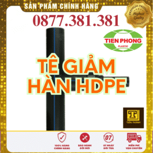 Tê Giảm Hàn HDPE Tiền Phong