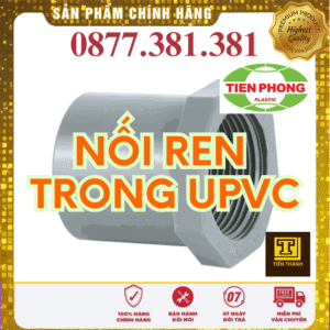Nối Thẳng Ren Trong uPVC Tiền Phong