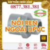 Nối Thẳng Ren Ngoài uPVC Tiền Phong