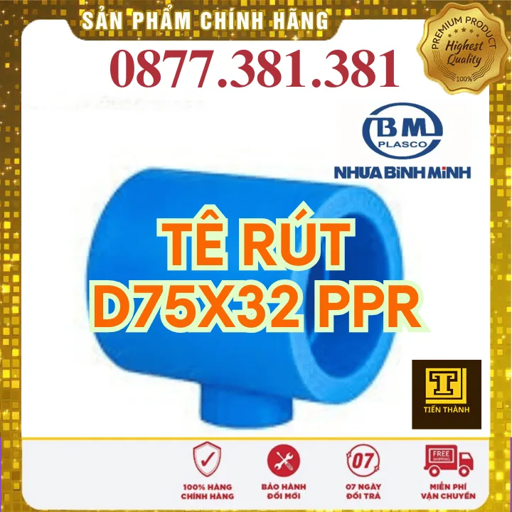 Tê Rút PPR Bình Minh Phi 75x32