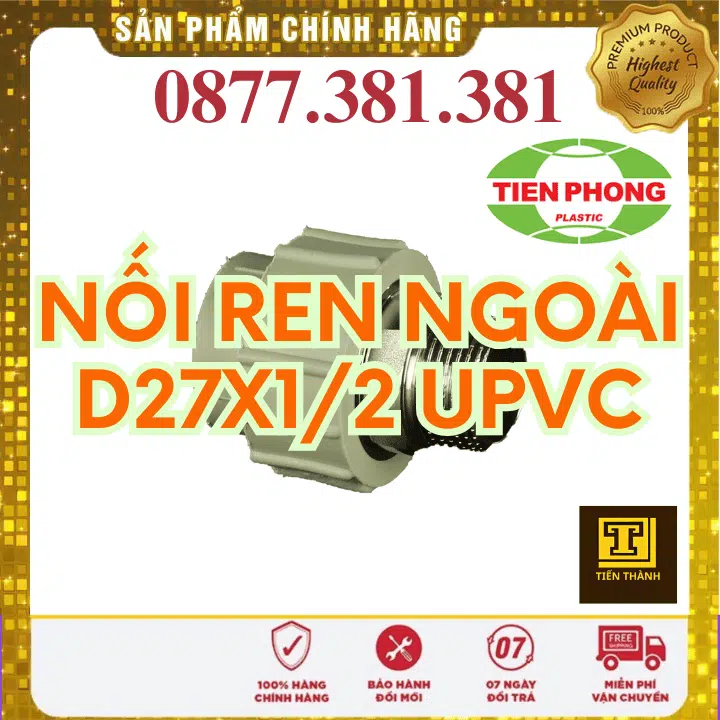 Nối Ren Ngoài uPVC Tiền Phong Phi 27x1/2 - Xem chi tiết tại Công Ty TNHH Sản Xuất Thương Mại Phát Triển Tiến Thành Nối Ren Ngoài uPVC Tiền Phong Phi 27x1/2