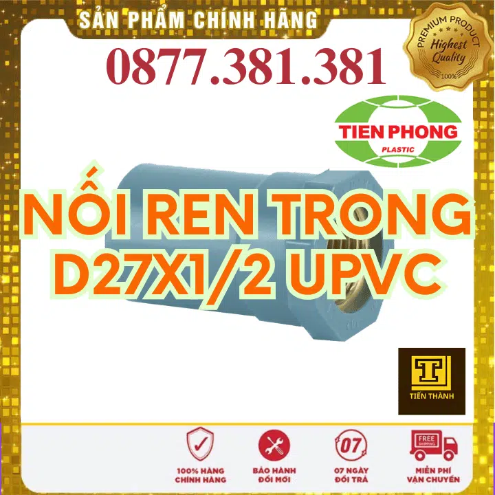 Nối Ren Trong uPVC Tiền Phong Phi 27x1/2