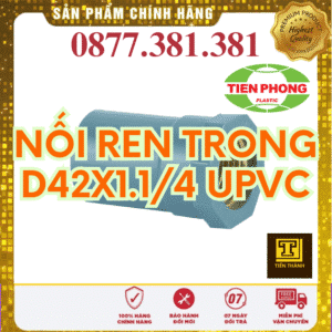 Nối Ren Trong uPVC Tiền Phong Phi 42x1.1/4