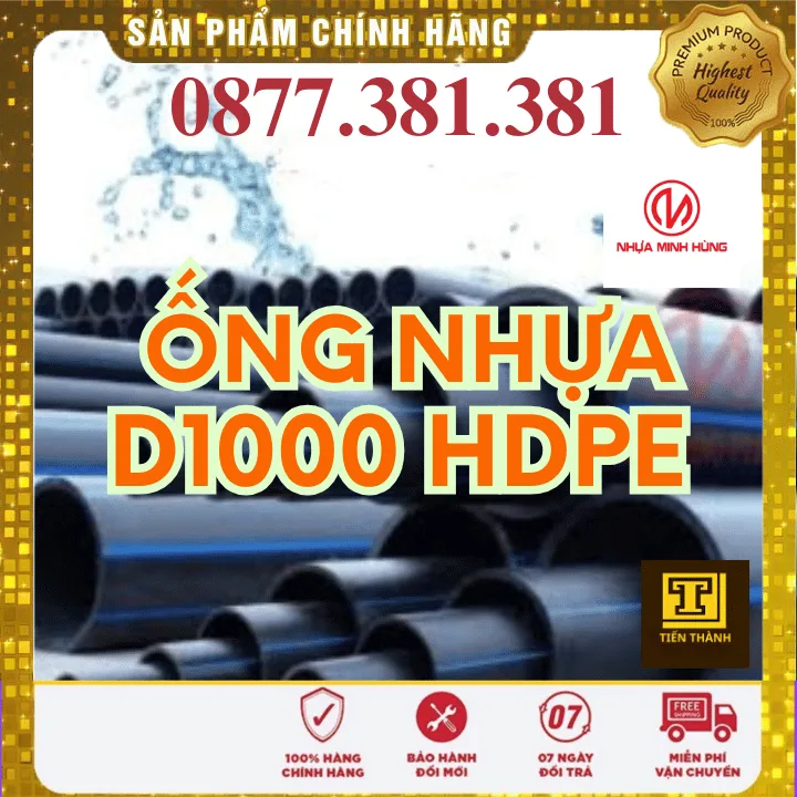 Ống Nhựa HDPE Minh Hùng Phi 1000 - Xem chi tiết tại Công Ty TNHH Sản Xuất Thương Mại Phát Triển Tiến Thành Ống Nhựa HDPE Minh Hùng Phi 1000
