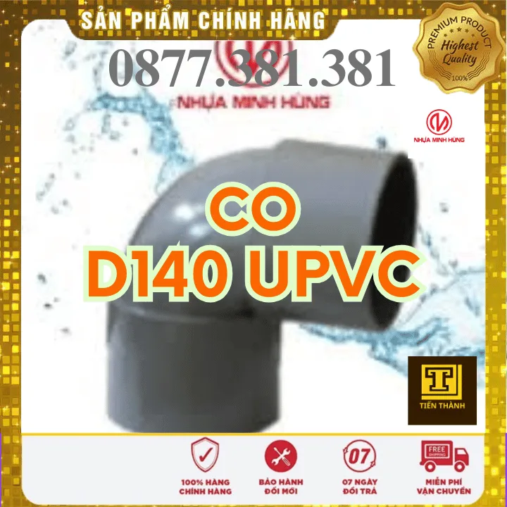 Co uPVC Minh Hùng Phi 140 - Xem chi tiết tại Công Ty TNHH Sản Xuất Thương Mại Phát Triển Tiến Thành Co uPVC Minh Hùng Phi 140
