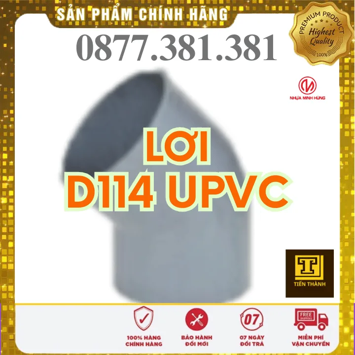 lơi uPVC Minh Hùng Phi 114