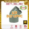 Lơi uPVC Tiền Phong Phi 27