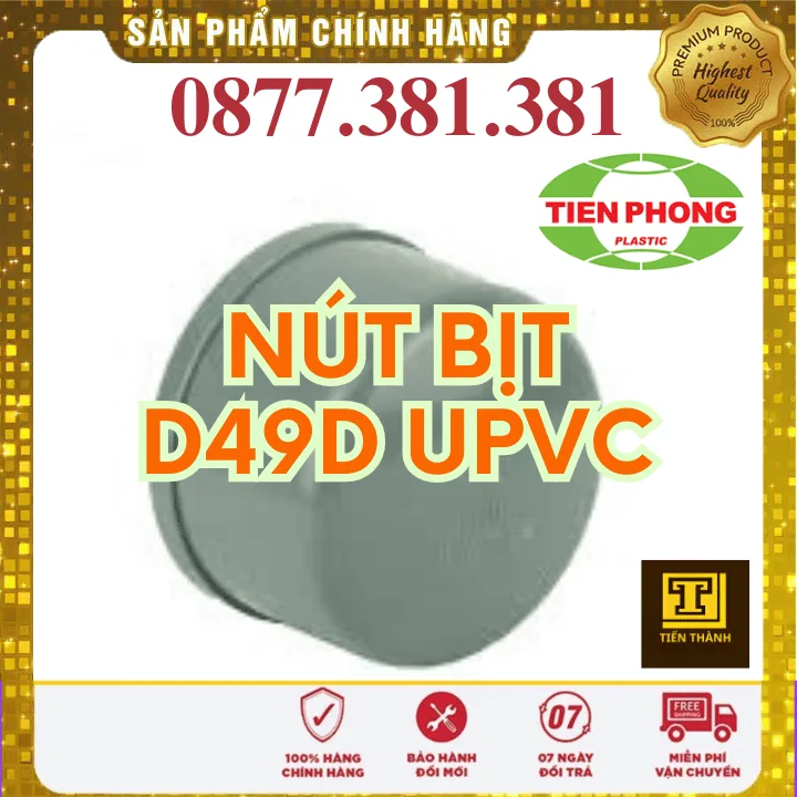 Nút Bịt uPVC Tiền Phong Phi 49D - Xem chi tiết tại Công Ty TNHH Sản Xuất Thương Mại Phát Triển Tiến Thành Nút Bịt uPVC Tiền Phong Phi 49D
