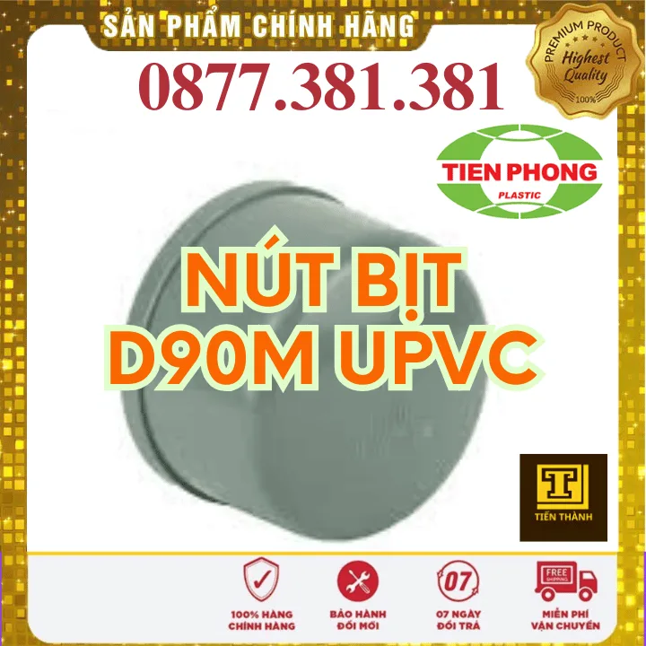 Nút Bịt uPVC Tiền Phong Phi 90M - Xem chi tiết tại Công Ty TNHH Sản Xuất Thương Mại Phát Triển Tiến Thành Nút Bịt uPVC Tiền Phong Phi 90M