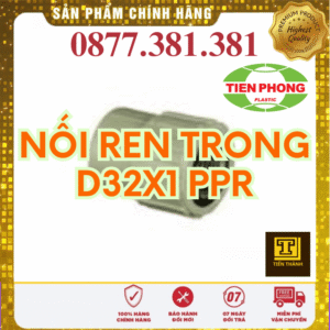 Nối Ren Trong PPR Tiền Phong Phi 32x1
