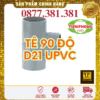 Tê 90 độ uPVC Tiền Phong Phi 21