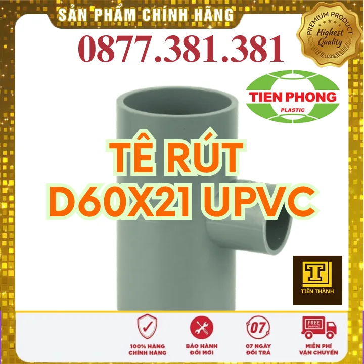 Tê Rút uPVC Tiền Phong Phi 60x21 - Xem chi tiết tại Công Ty TNHH Sản Xuất Thương Mại Phát Triển Tiến Thành Tê Rút uPVC Tiền Phong Phi 60x21