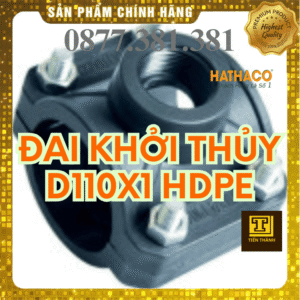 Đai Khởi Thủy HDPE HATHACO Phi 110x2