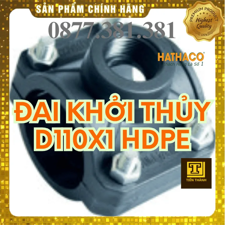 Đai Khởi Thủy HDPE HATHACO Phi 110x1 - Xem chi tiết tại Công Ty TNHH Sản Xuất Thương Mại Phát Triển Tiến Thành Đai Khởi Thủy HDPE HATHACO Phi 110x1
