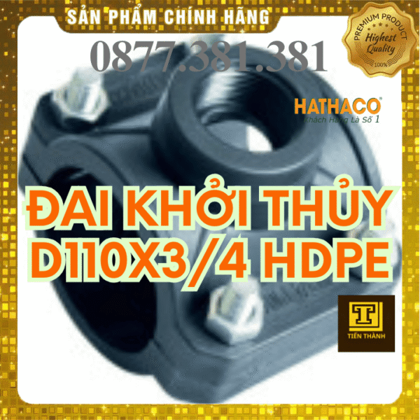 Đai Khởi Thủy HDPE HATHACO Phi 110x3/4