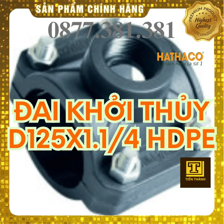 Đai Khởi Thủy HDPE HATHACO Phi 125x1.1/4