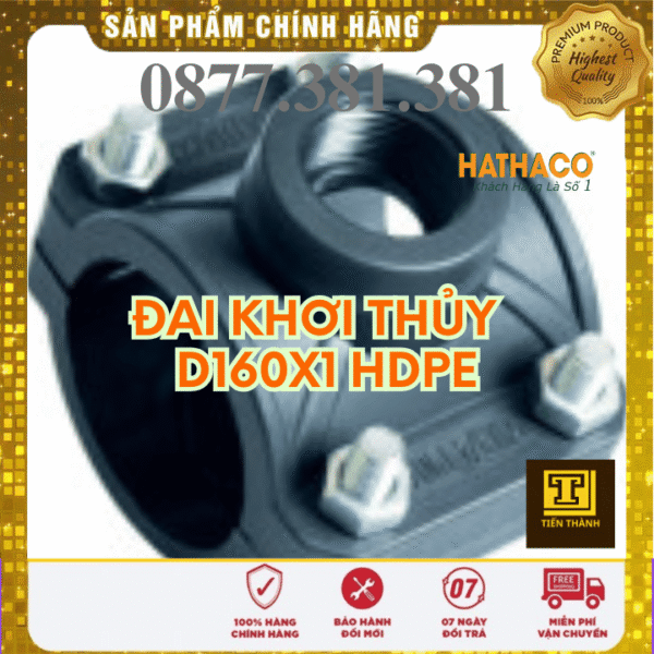 Đai Khởi Thủy HDPE HATHACO Phi 160x1