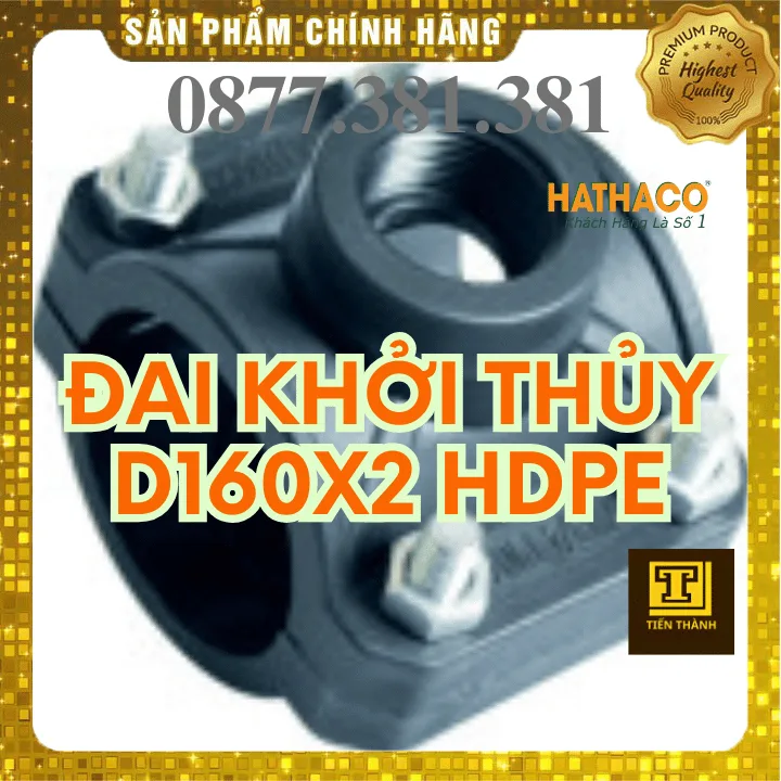 Đai Khởi Thủy HDPE HATHACO Phi 160x2