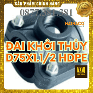 Đai Khởi Thủy HDPE HATHACO Phi 75x1.1/2