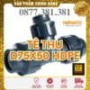 Tê Thu HDPE HATHACO Phi 75x50