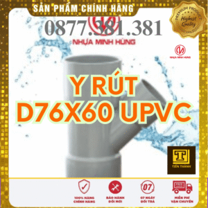 Y rút uPVC Minh Hùng Phi rút 76x60
