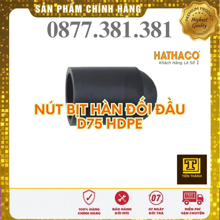 Nút Bịt Hàn Đối Đầu HDPE HATHACO Phi 75