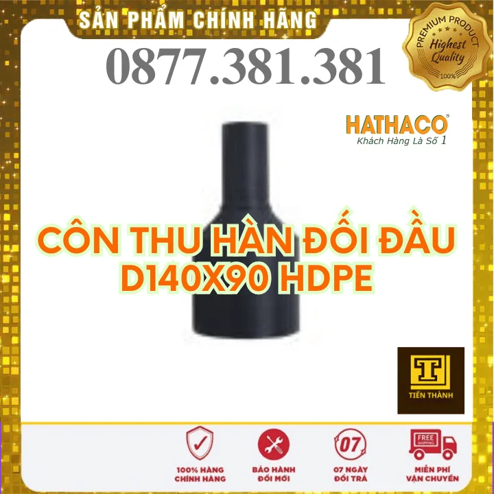 Côn Thu Hàn Đối Đầu HDPE HATHACO Phi 140x90