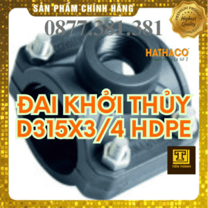 Đai Khởi Thủy HDPE HATHACO Phi 315x3/4