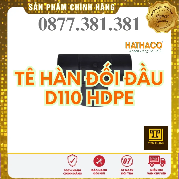 Tê Hàn Đối Đầu HDPE HATHACO Phi 110