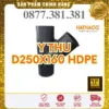 Y Thu Hàn Đối Đầu HDPE HATHACO Phi 250x160